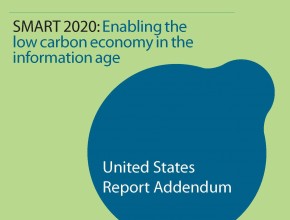 SMART 2020: Enabling the low carbon economy in the information age - United States Report Addendum